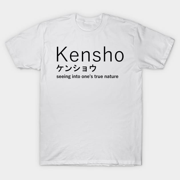 Kensho - japanese adage T-Shirt by vpdesigns